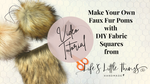 50 DIY Faux Fur Pom Fabric Squares
